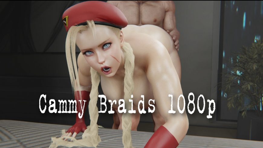 Cammy Braids - 1080p Video (Patreon) [Thethiccart]