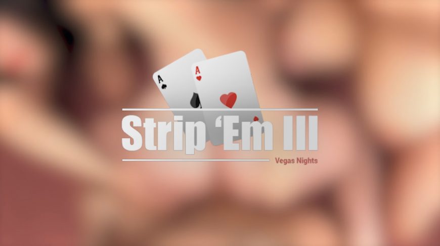 Strip'Em III [v1.0 Final] [DreamBig Games]