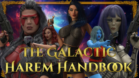 The Galactic Harem Handbook [Chapter 2] [XCentric Labs]