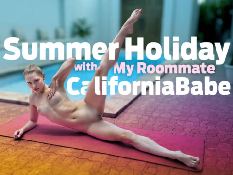 Summer Holiday with My Roommate, CaliforniaBabe