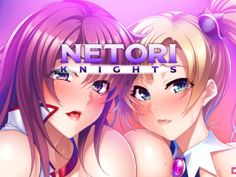 Netori Knights [Final] [Miel]
