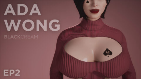 Ada Wong X BBC - EP2 [BlackCream]