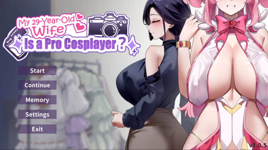 My Wife Wants to Be a Professional Cosplayer?! [v1.0.5 Final] [Gentleman.LTD]