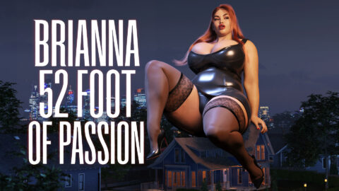 Giantess Brianna 52 feet of passion [HARD HONEY STUDIO]