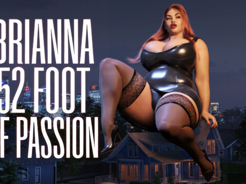 Giantess Brianna 52 feet of passion [HARD HONEY STUDIO]
