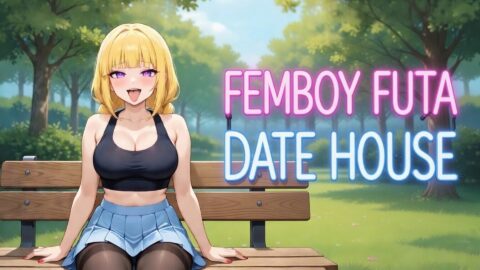 FEMBOY FUTA DATE HOUSE [v1.0 Final] [Hellim Studios]