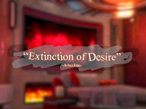 Arlecchino Extinction of Desire [ToonE]
