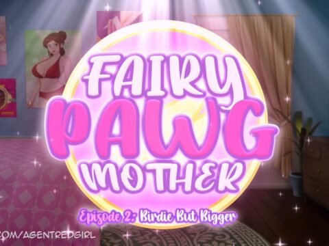 Fairy Pawg Mother 2 - Birdie But BIGGER [AgentRedGirl]