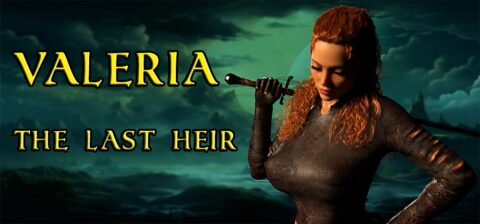 Valeria: The Last Heir [Final] [AGHAMUS]