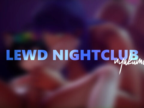 LEWD NIGHT CLUB [SFX+Futafied] [Nyakumi]